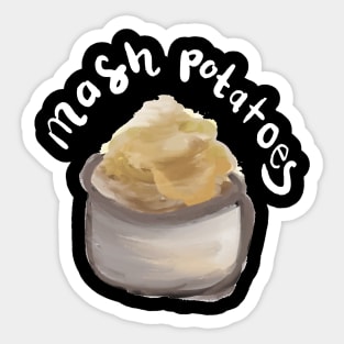 MASHED POTATOES Sticker